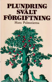 Plundring, svält, förgiftning